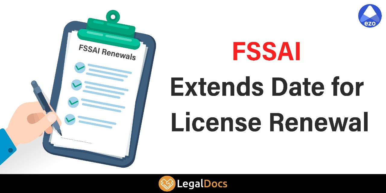 FSSAI Extends Date for License Renewal